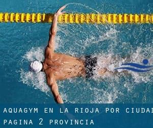 Aquagym en La Rioja por Ciudad - página 2 (Provincia)