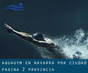 Aquagym en Navarra por Ciudad - página 2 (Provincia)