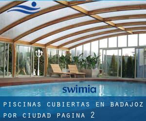 Piscinas cubiertas en Badajoz por Ciudad - página 2