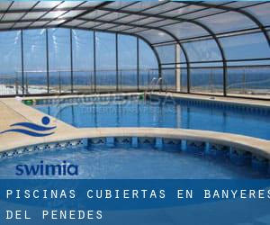 Piscinas cubiertas en Banyeres del Penedès