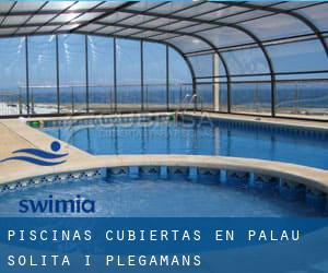 Piscinas cubiertas en Palau-solità i Plegamans