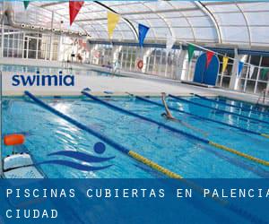 Piscinas cubiertas en Palencia (Ciudad)