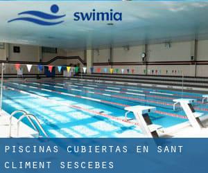 Piscinas cubiertas en Sant Climent Sescebes