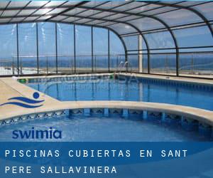 Piscinas cubiertas en Sant Pere Sallavinera