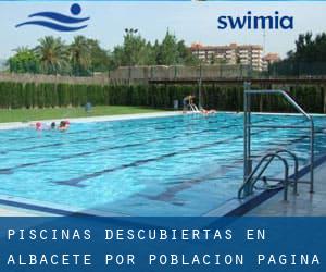 Piscinas descubiertas en Albacete por Población - página 3