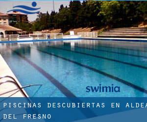 Piscinas descubiertas en Aldea del Fresno