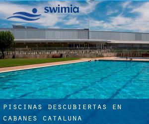 Piscinas descubiertas en Cabanes (Cataluña)