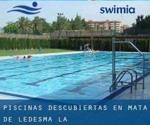 Piscinas descubiertas en Mata de Ledesma (La)