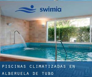 Piscinas climatizadas en Alberuela de Tubo