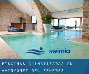 Piscinas climatizadas en Avinyonet del Penedès