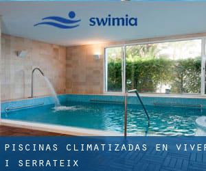 Piscinas climatizadas en Viver i Serrateix