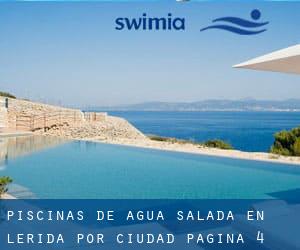 Piscinas de agua salada en Lérida por Ciudad - página 4