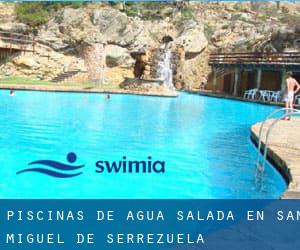 Piscinas de agua salada en San Miguel de Serrezuela