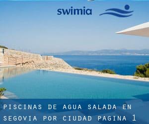 Piscinas de agua salada en Segovia por Ciudad - página 1