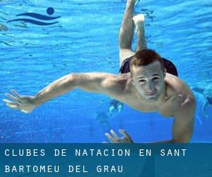 Clubes de natación en Sant Bartomeu del Grau