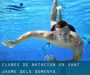 Clubes de natación en Sant Jaume dels Domenys