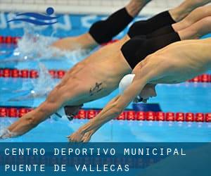 Centro Deportivo-Municipal Puente de Vallecas