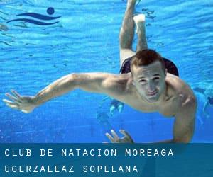 CLUB DE NATACION MOREAGA UGERZALEAZ SOPELANA