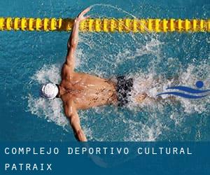 Complejo Deportivo Cultural Patraix